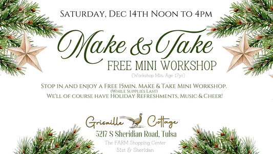 12-14-24  (12pm-4pm)  FREE Make & Take Mini Workshop