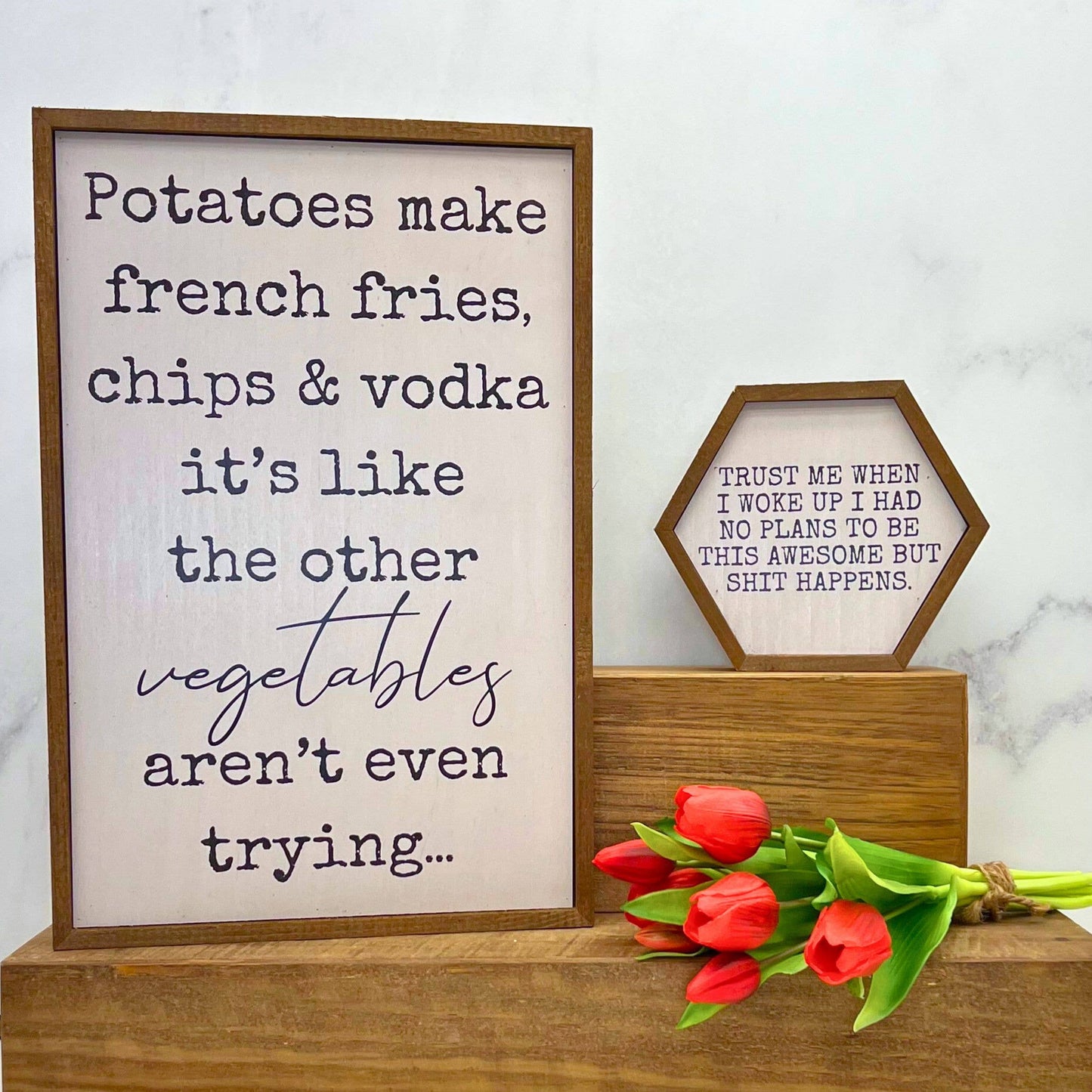 Potatoes Make French Fries Funny Kitchen Sign - Home Decor