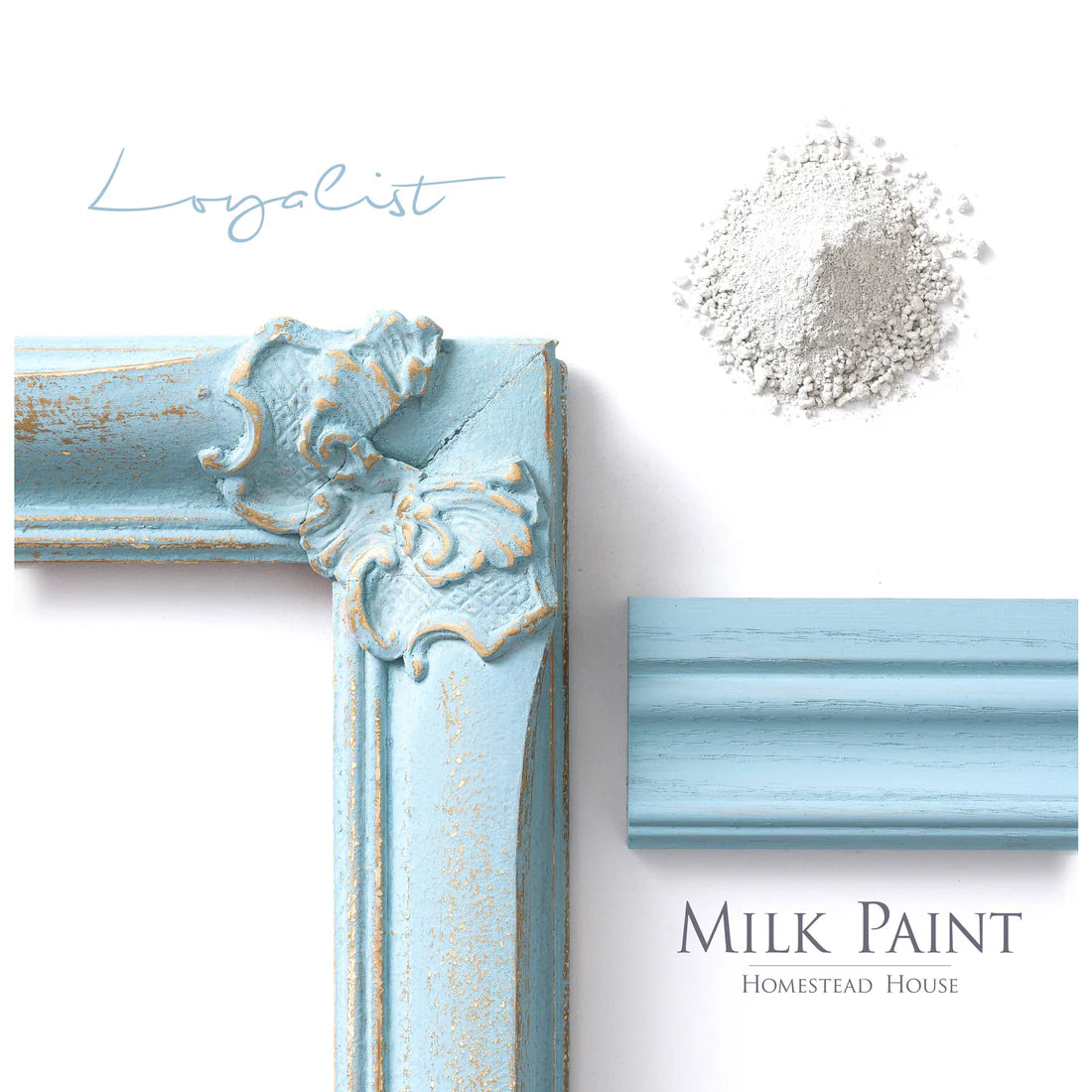 Loyalist - Homestead House Milk Paint