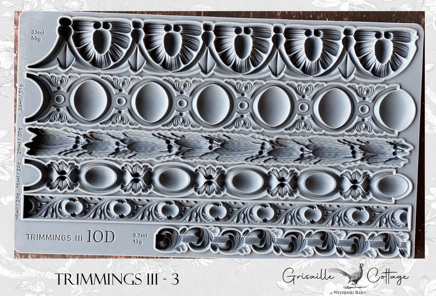 Trimmings III 3 ~ IOD Decor Mould