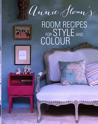 Room Recipes for Style and Colour - Annie Sloan