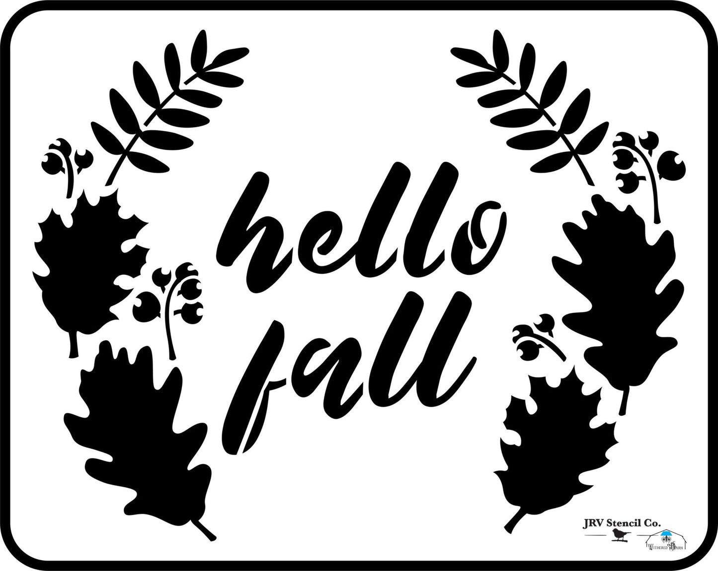 Hello Fall - JRV Stencil Co